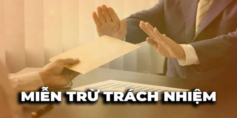 Khi nào người chơi nên đọc kỹ miễn trừ trách nhiệm